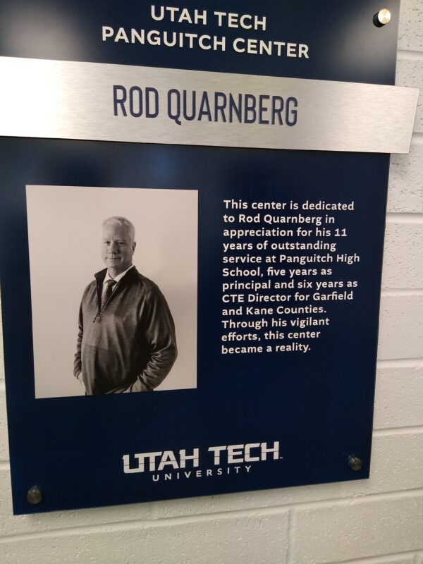 A plaque for Rod Quarnberg on a wall in the Panguitch Tech Center.