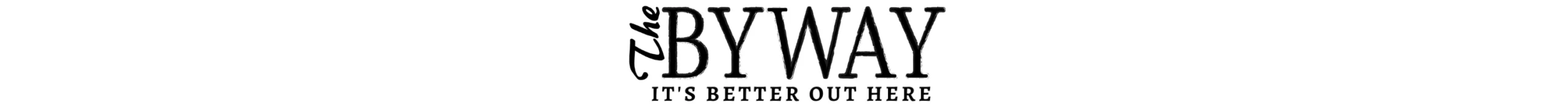 Logo: The Byway - It's Better Out Here